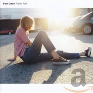 Beth Orton - Trailer Park (CD) Beth Orton - Trailer Park (CD)