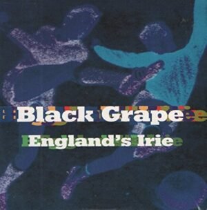 Black Grape - England's Irie (CD) Black Grape - England's Irie (CD)