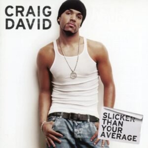 Craig David - Slicker Than Your Average (CD) Craig David - Slicker Than Your Average (CD)