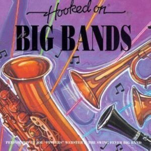 Hooked On Big Bands - Big Bands (CD)