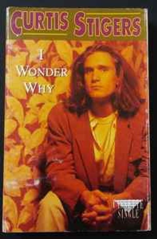 Curtis Stinger-| Wonder Why (Cassette)