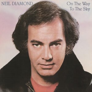 Neil Diamond On The Way To The Sky vintage soft rock vinyl Dhaka