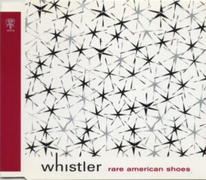 R-2141124-1266237950 Whistler - Rare American Shoes (CD)