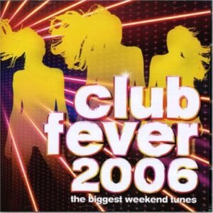 Various Artists - Club Fever 2006 (CD)