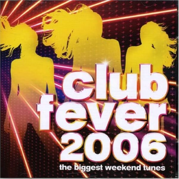 Various Artists - Club Fever 2006 (CD)