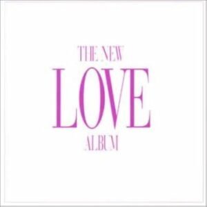 Various Artists - The New Love Album (CD) Various Artists - The New Love Album (CD)