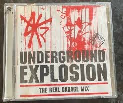 Various Artists - Underground Explosion The Real Garace Mix (CD) Various Artists - Underground Explosion The Real Garace Mix (CD)