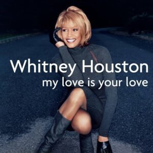 Whitney Houston - My Love Is Your Love (CD) Whitney Houston - My Love Is Your Love (CD)
