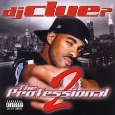 DJ Clue? - The Professional 2 (CD)
