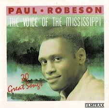 download - 2026-04-27T034823.442 Paul Robeson - The voice of The Mississippi (CD)