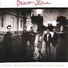Deacon Blue - When the World Knows Your Name (Cassette)