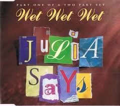 Wet Wet Wet - Julia Says (Cassette)