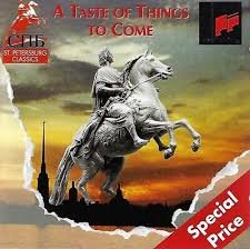 Various Artist - St. Petersburg Classics:A Taste of Things to Come (CD)