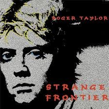 Roger Taylor - Stranger Frontier (Cassette)