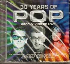 Various Artists - 30 Years of Pop Groovy Kind of Love (CD)