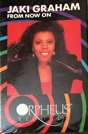 Jaki Graham - From Now On (Cassette)