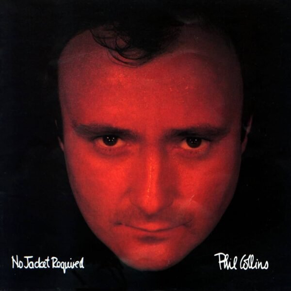 Phil Collins - No Jacket Required (Vinyl LP) Phil Collins - No Jacket Required (Vinyl LP)