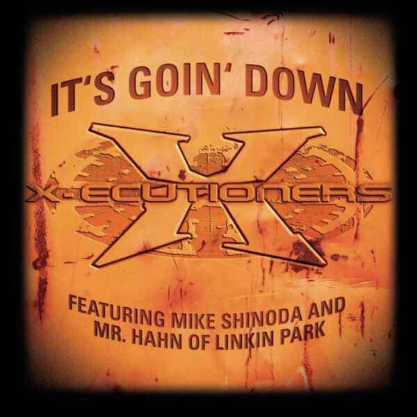 X- Ecutioners By Linkin Park