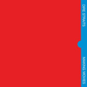 Making Movies By Dire Straits