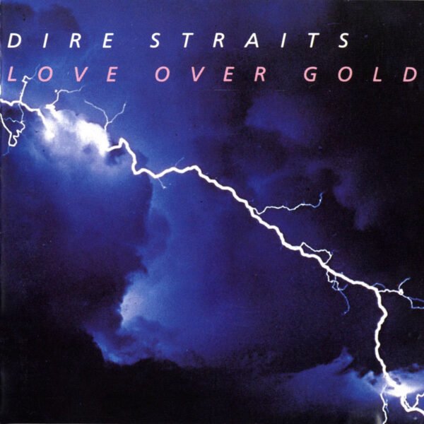 Love Over Gold By Dire Straits