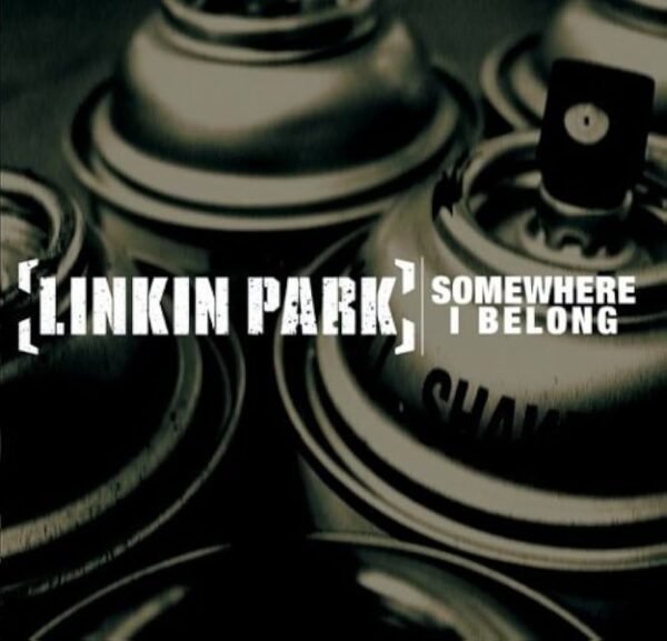 Somewhere I Belong By Linkin Park