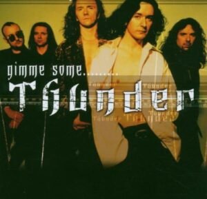 51dtbAbfgML._AC_ Thunder - Gimme some..... (CD)