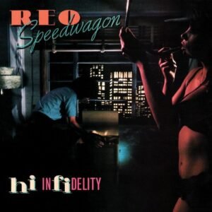 REO Speedwagon – Hi Infidelity [Vinyl LP] (Pre-Owned)