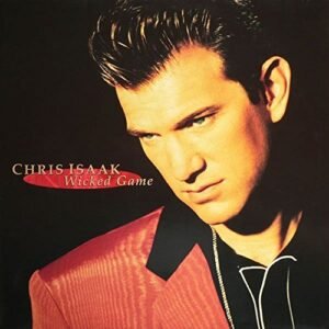 Chris Isaak – Wicked Game [Vinyl LP]