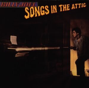 Billy Joel – Songs in the Attic [Vinyl LP] (Pre-Owned)