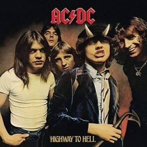 Highway To Hell By AC/DC