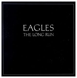 Eagles – The Long Run [Vinyl LP] (Pre-Owned)