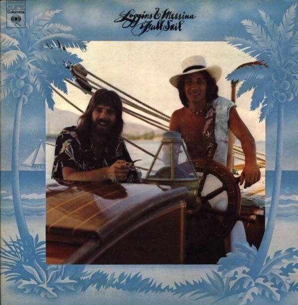 Loggins & Messina – Full Sail [Vinyl LP] (Pre-Owned)