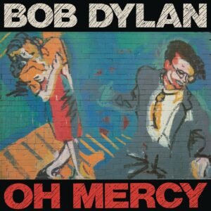 Bob Dylan – Oh Mercy [Vinyl LP]