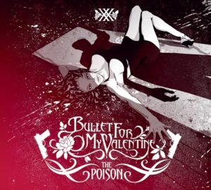 The Poison By Bullet for My Valentine (CD)