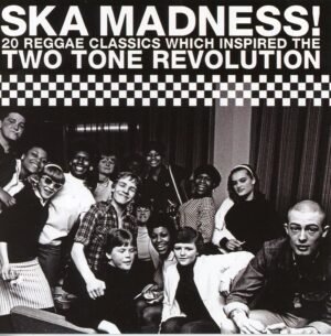 81IY9RtinfL._AC_SL1500_ Various Artists - SKA Madness! (CD)