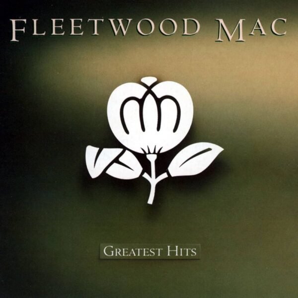 Greatest Hits By Fleetwood Mac