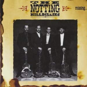 Missing... Presumed Having A Good Time - The Notting Hillbillies (CD)