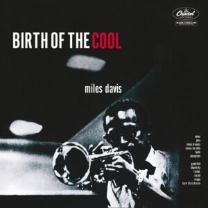 Miles Davis – Birth of the Cool [Vinyl LP]