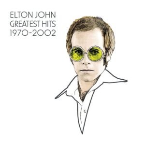 Greatest Hits 1970-2002 Greatest Hits 1970-2002 By Elton John