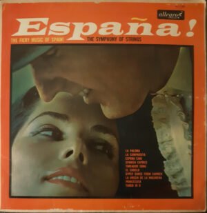 The Symphony of Strings – España! The Fiery Music of Spain (Pre-Owned) [Vinyl LP]