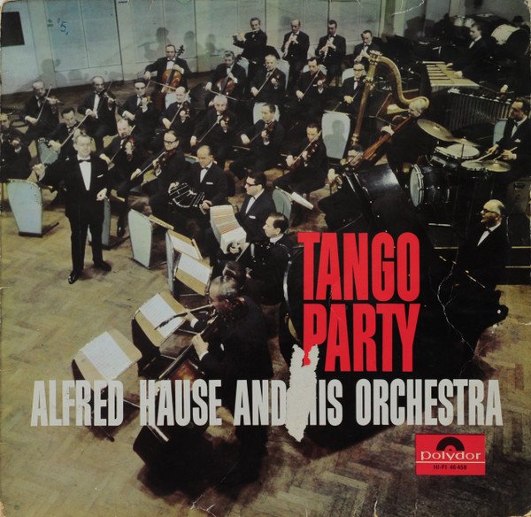 Alfred Hause and His orchestra - Tango Party [Vinyl LP] (Pre-Owned)
