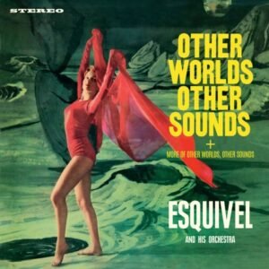 Juan García Esquivel – More of Other Worlds, Other Sounds [Vinyl LP] (Pre-Owned)